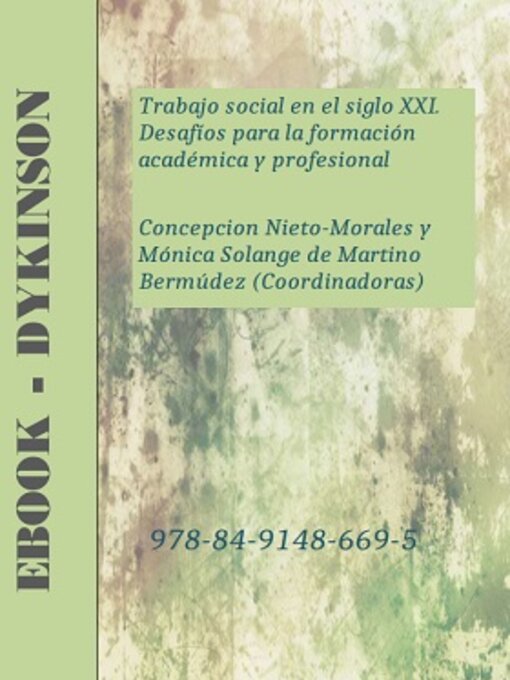 Title details for Trabajo social en el Siglo XXI. Desafíos para la formación académica y profesional. by Mónica Solange de Martino Bermúdez - Available